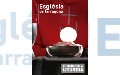 Descobrim la litúrgia, tema central del nou número de la revista ‘Església de Tarragona’