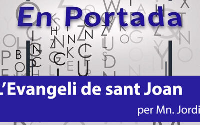 [En portada] – L’Evengeli de Sant Joan