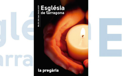 La pregària, tema central del nou número de la revista ‘Església de Tarragona’