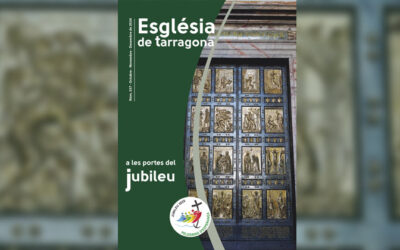 El Jubileu de 2025, tema central del nou número de la revista ‘Església de Tarragona’