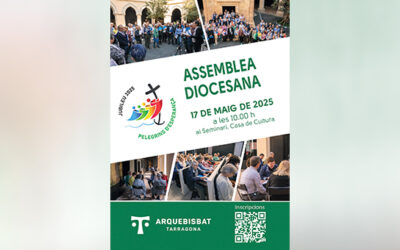 L’arxidiòcesi de Tarragona celebrarà una nova Assemblea diocesana aquest dissabte dia 17 de maig