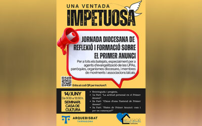 S’obren les inscripcions per a la jornada «Una ventada impetuosa» sobre el Primer Anunci del dia 14 de juny