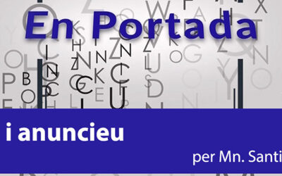 [En portada] «Aneu i anuncieu»