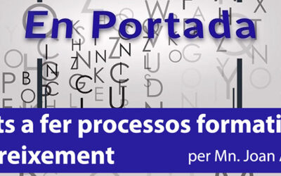 [En portada] «Cridats a fer processos formatius i de creixement»