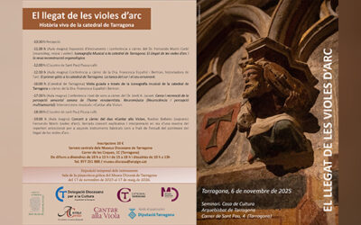 S’organitza un seminari per a descobrir el llegat de les violes d’arc a la Catedral de Tarragona