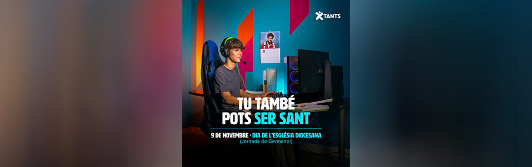 «Tu també pots ser sant», lema de la jornada de Germanor d’aquest diumenge