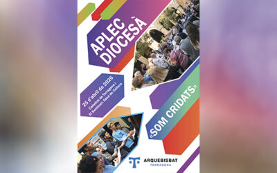 L’Església de Tarragona celebrarà el primer Aplec Diocesà el dia 25 d’abril amb el lema «Som cridats»