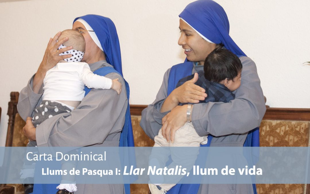 Luces de Pascua I: Llar Natalis, luz de vida