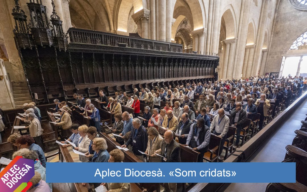 Aplec Diocesà. «Som cridats»