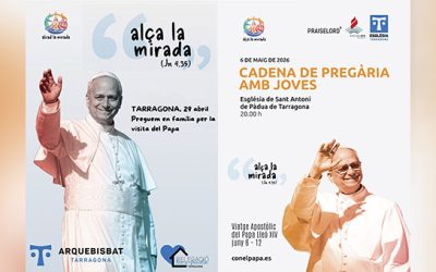 L’arxidiòcesi de Tarragona s’afegeix a la cadena de pregària per la visita del papa Lleó XIV els dies 29 d’abril i 6 de maig