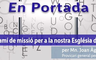 EN PORTADA. «Maria, camí de missió per a la nostra Església Diocesana»