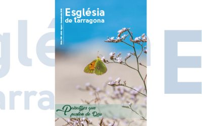 Un recorregut espiritual pels paisatges de l’arxidiòcesi, tema central del nou número de la revista ‘Església de Tarragona’