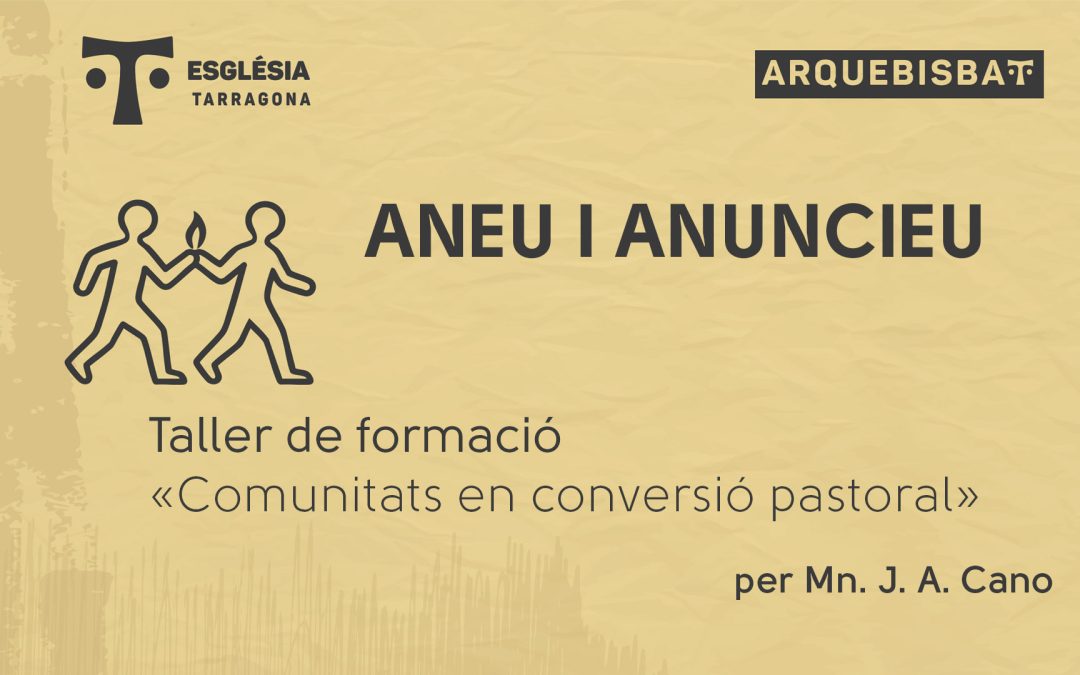Taller de formació. «Comunitats en conversió pastoral»