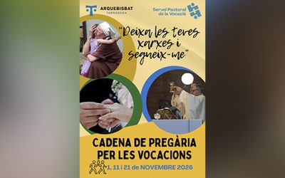 L’arxidiòcesi de Tarragona s’afegeix a una nova edició de la Cadena de pregària per les vocacions els dies 1, 11 i 21 de novembre
