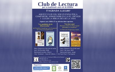 El Secretariat d’animació bíblica de la pastoral posa en marxa una nova edició del Club de lectura per a endinsar-nos en la Bíblia